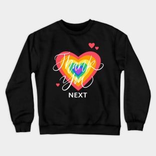 Thank You Next Crewneck Sweatshirt